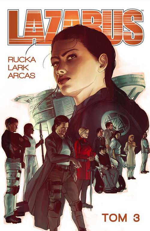 okładka Lazarus Tom 3 Konklawe książka | Greg Rucka, Michael Lark, Santi Arcas