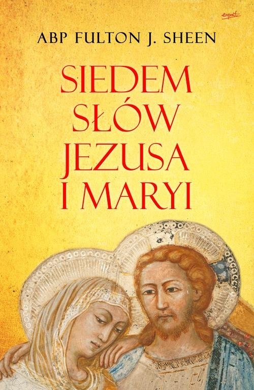 okładka Siedem słów Jezusa i Maryi książka | Fulton J. Sheen