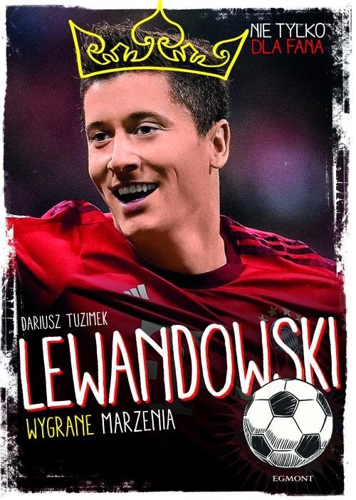 okładka Lewandowski Wygrane marzenia książka | Tuzimek Dariusz