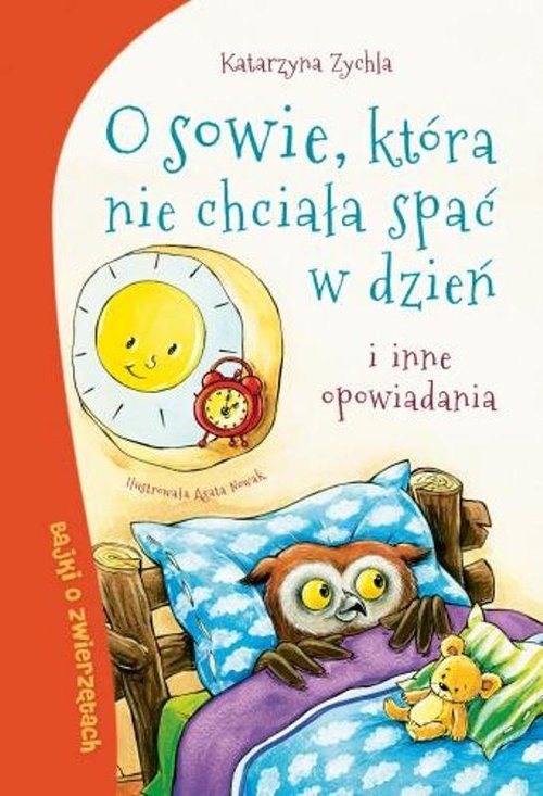 okładka O sowie, która nie chciała spac w dzień książka | Katarzyna Zychla