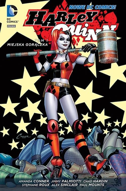 okładka Harley Quinn Miejska gorączka Tom 1 książka | Amanda Conner, Chad Hardin