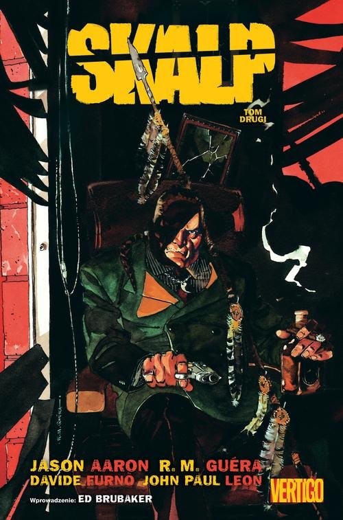 okładka Skalp Tom 2 książka | R. M. Guéra, Davide Furno, John Paul Leon