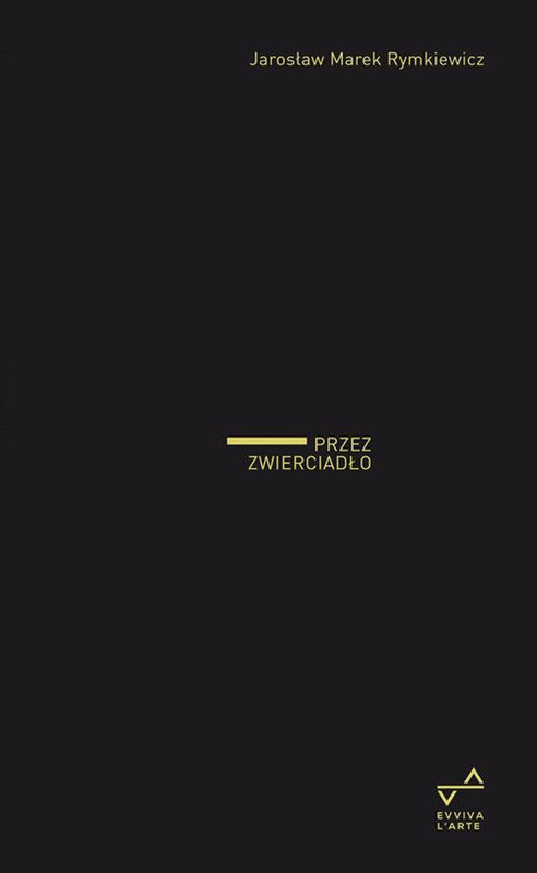 okładka Przez zwierciadło książka | Rymkiewicz Jarosław