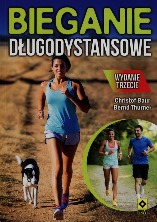 okładka Bieganie długodystansowe książka | Christof Baur, Bernd Thurner