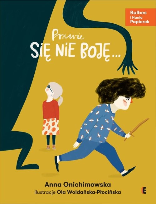 okładka Prawie się nie boję… książka | Anna Onichimowska