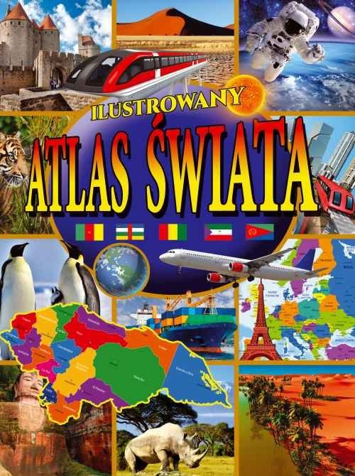 okładka Ilustrowany atlas świata książka