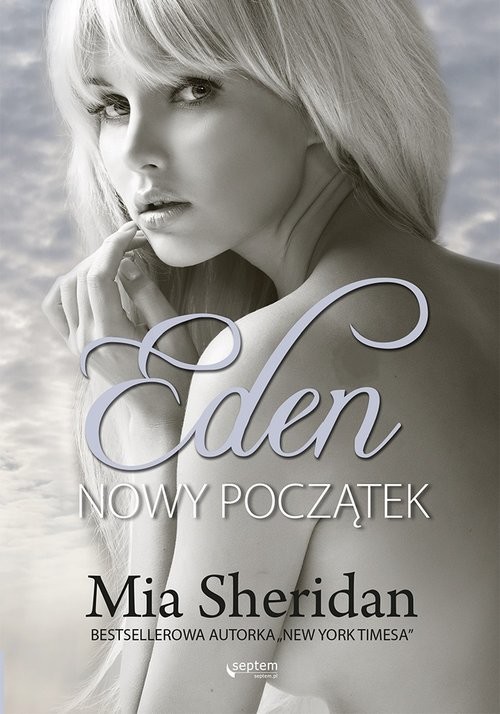 okładka Eden Nowy początek książka | Mia Sheridan