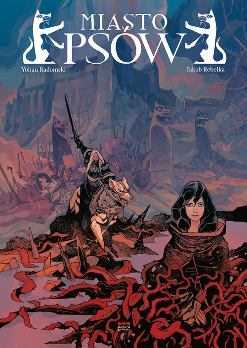 okładka Miasto psów część 1 książka | Yohan Radomski, Jakub Rebelka