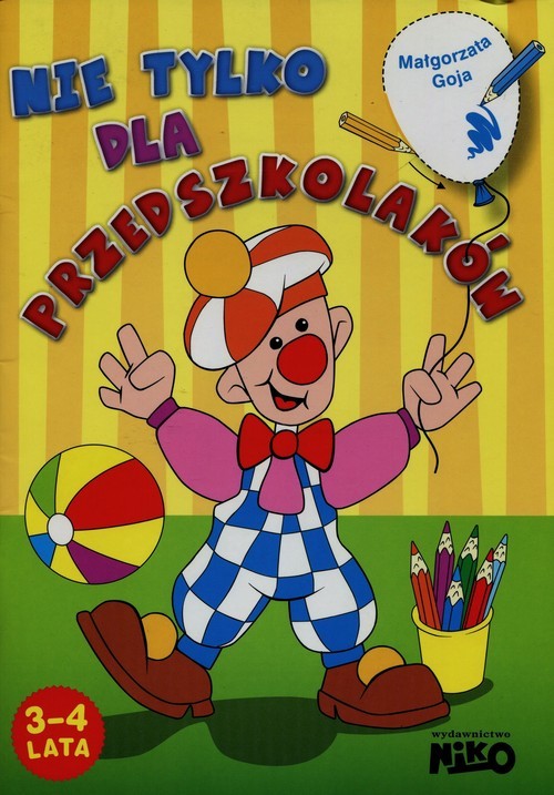 okładka Nie tylko dla przedszkolaków książka | Goja Małgorzata
