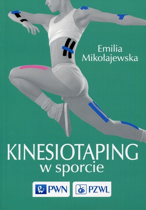 okładka Kinesiotaping w sporcie książka | Emilia Mikołajewska