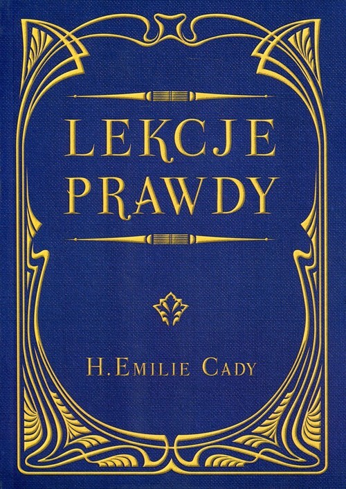 okładka Lekcje prawdy książka | H.Emilie Cady