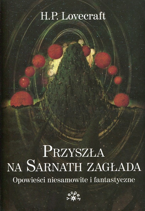 okładka Przyszła na Sarnath zagłada Opowieści niesamowite i fantastyczne książka | H. P. Lovecraft