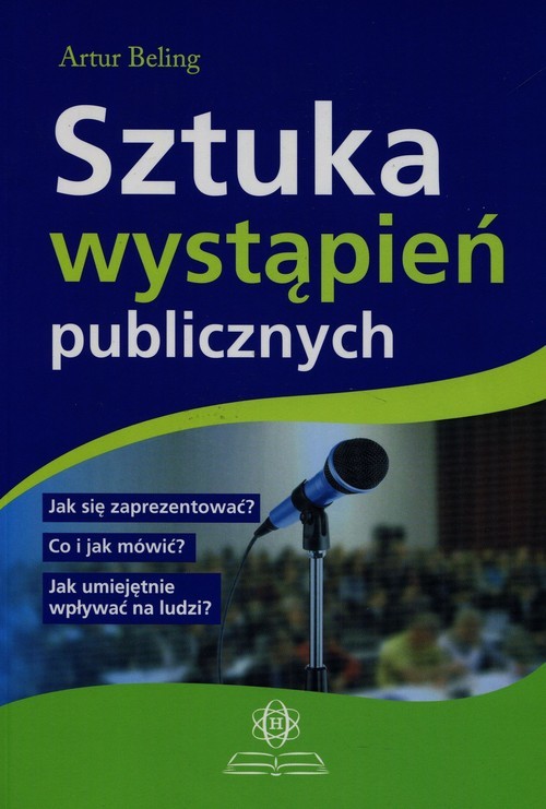 okładka Sztuka wystąpień publicznych książka | Artur Beling