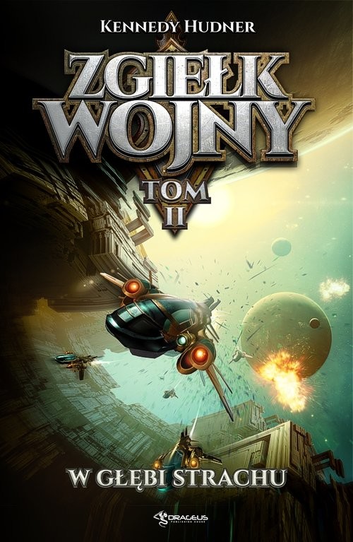 okładka Zgiełk wojny Tom 2 W głębi strachu książka | Kennedy Hudner