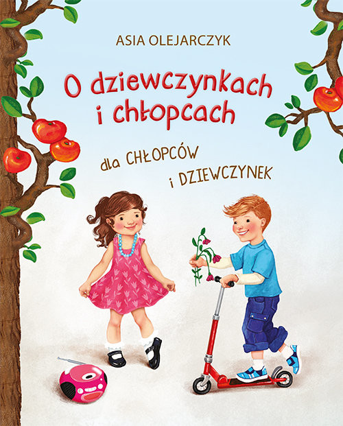 okładka O dziewczynkach i chłopcach książka | Asia Olejarczyk