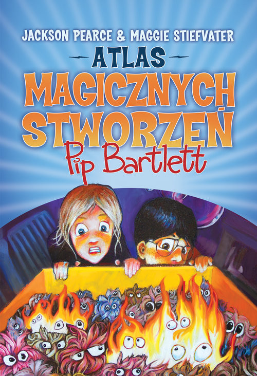 okładka Atlas magicznych stworzeń Pip Bartlett książka | Maggie Stiefvater, Jackson Pearce