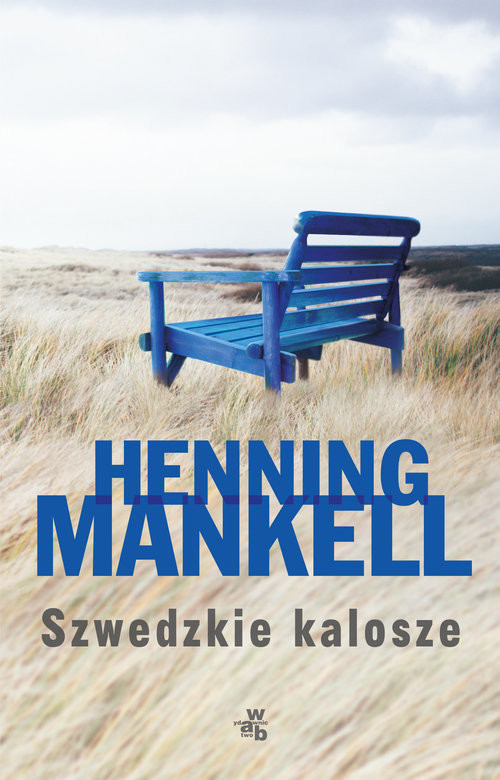 okładka Szwedzkie kalosze książka | Henning Mankell