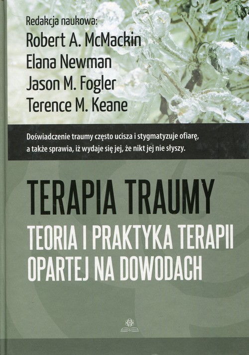 okładka Terapia traumy Teoria i praktyka terapii opartej na dowodach książka