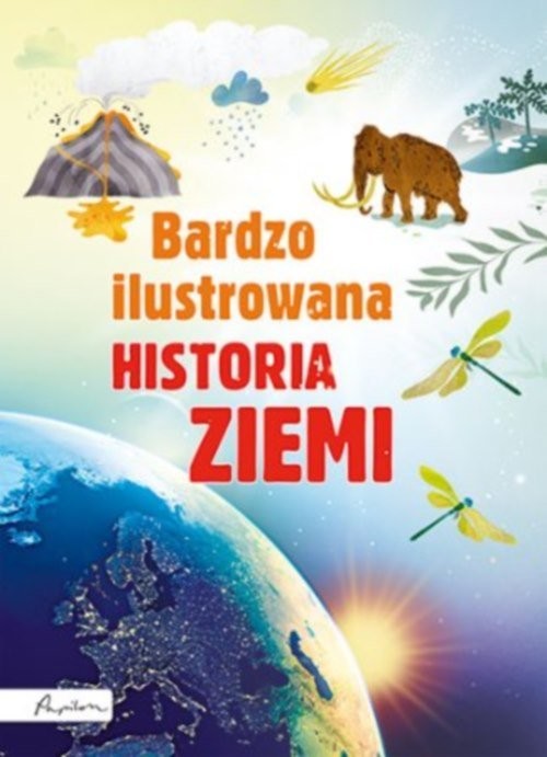 okładka Bardzo ilustrowana historia Ziemi książka | Abigail Wheatley