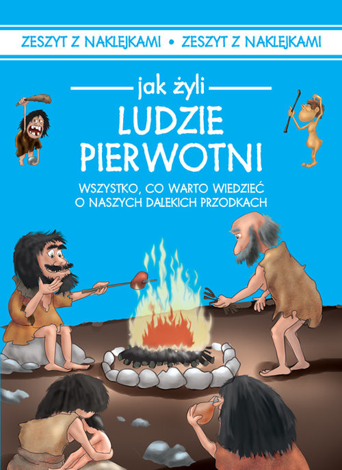 okładka Jak żyli ludzie Ludzie pierwotni książka | Iwona Czarkowska