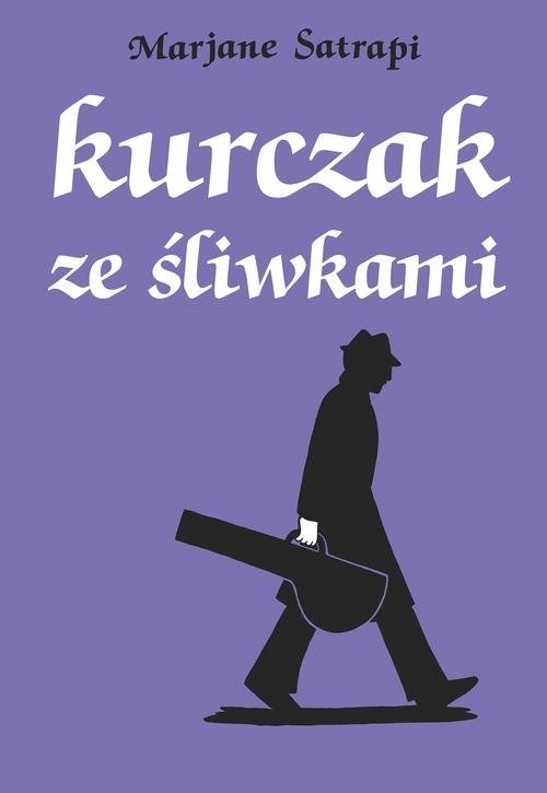 okładka Kurczak ze śliwkami Mistrzowie komiksu książka | Marjane Satrapi