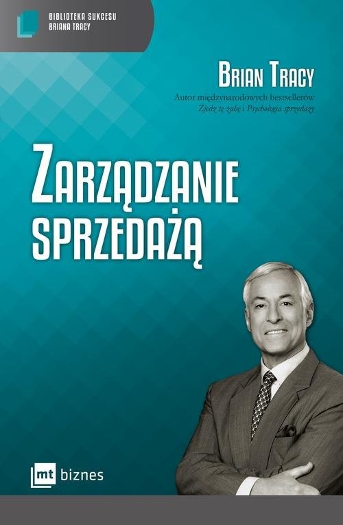 okładka Zarządzanie sprzedażą książka | Brian Tracy