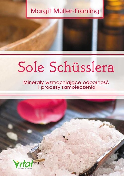 okładka Sole Schusslera Minerały wzmacniające odporność książka | Muller-Frahling Margit