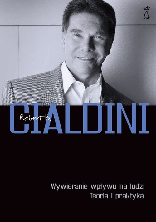 okładka Wywieranie wpływu na ludzi Teoria i praktyka książka | Robert Cialdini