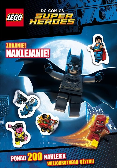 okładka Lego Super Heroes. DC Comics. Zadanie: naklejanie! książka