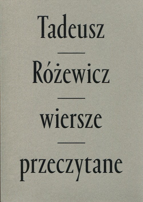 okładka Wiersze przeczytane z płytą CD mix kolor oprawa książka | Tadeusz Różewicz