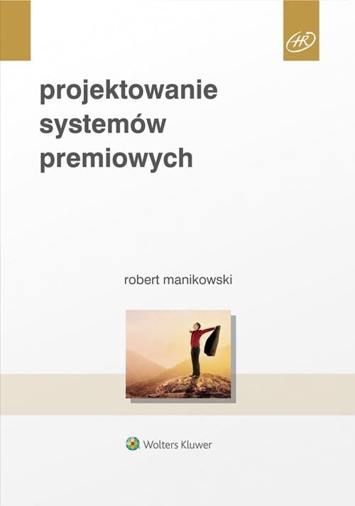 okładka Projektowanie systemów premiowych książka | Manikowski Robert