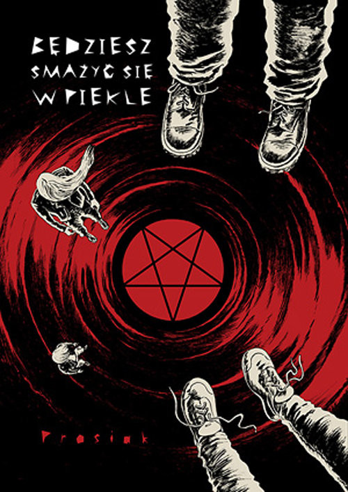 okładka Będziesz smażyć się w piekle książka