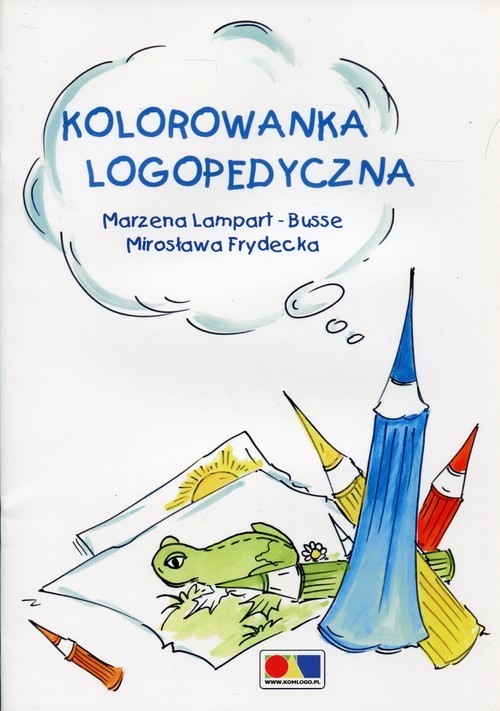 okładka Kolorowanka logopedyczna książka | Marzena Lampart-Busse, Mirosława Frydecka