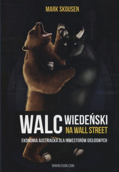 okładka Walc wiedeński na Wall Street Ekonomia austriacka dla inwestorów giełdowych książka | Skousen Mark
