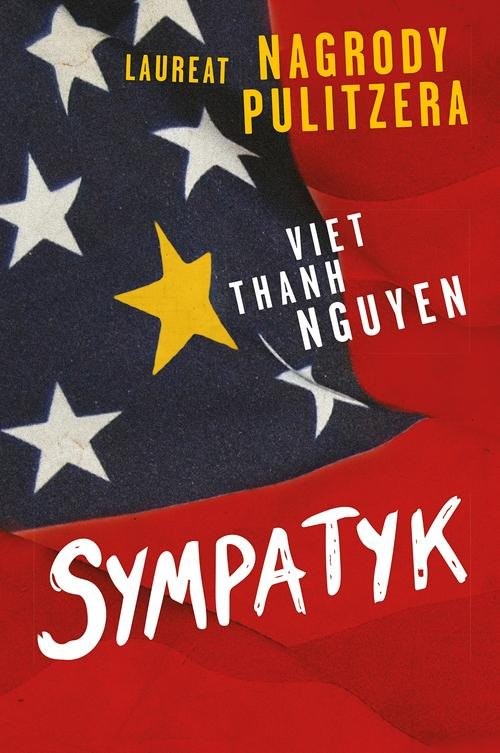 okładka Sympatyk książka | Viet Thanh Nguyen