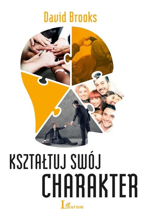 okładka Kształtuj swój charakter książka | Brooks David