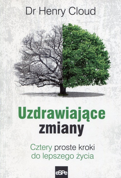 okładka Uzdrawiające zmiany Cztery proste kroki do lepszego życia książka | Henry Cloud