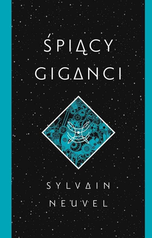 okładka Śpiący giganci książka | Sylvain Neuvel