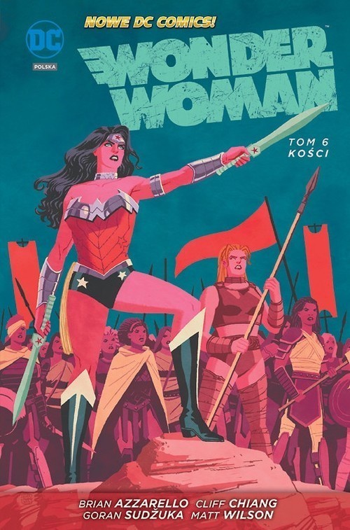okładka Wonder Women Tom 6 Kości książka | Brian Azzarello, Cliff Chiang