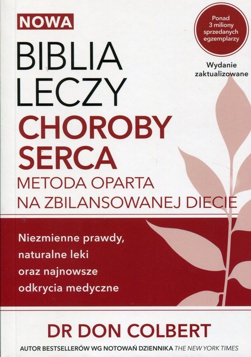 okładka Nowa Biblia leczy choroby serca książka | Don Colbert