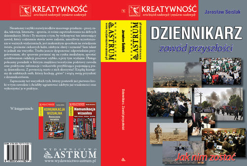 okładka Dziennikarz. Zawód przyszłości książka | Ściślak Jarosław
