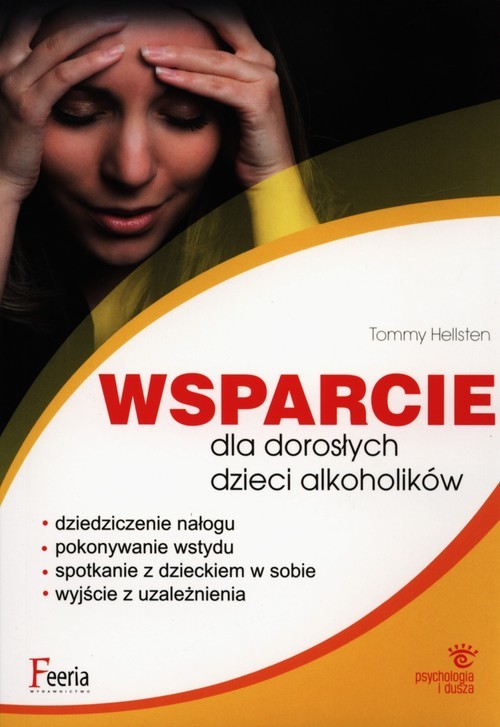 okładka Wsparcie dla dorosłych dzieci alkoholików książka | Hellsten Tommy