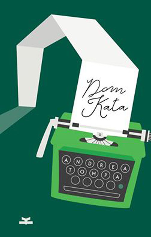 okładka Dom Kata książka | Andrea Tompa