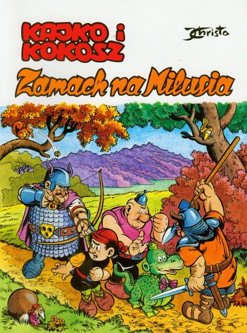 okładka Kajko i Kokosz Zamach na Milusia książka | Janusz Christa