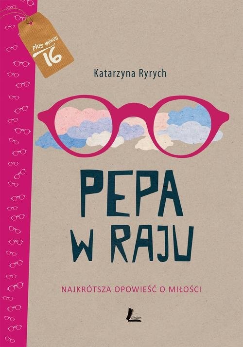 okładka Pepa w raju Najkrótsza opowieść o miłości książka | Katarzyna Ryrych