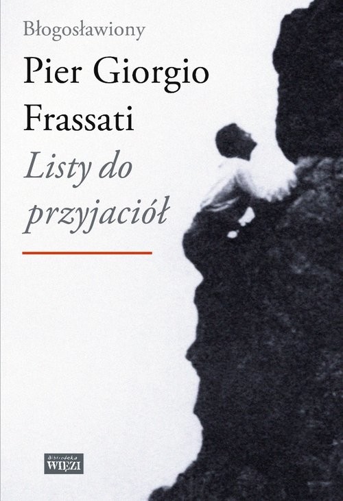 okładka Listy do przyjaciół książka | Pier Giorgio Frassati