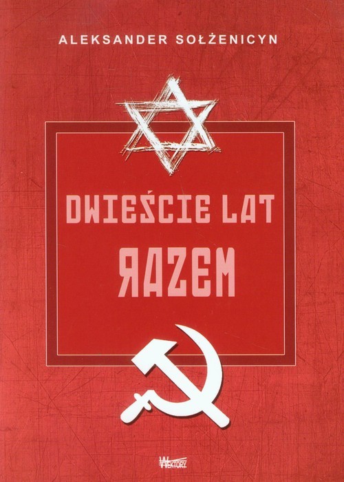 okładka Dwieście lat razem Część 2 1795-1995. W porewolucyjnej Rosji książka | Aleksander Sołżenicyn