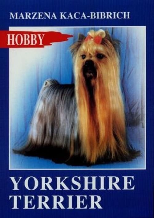 okładka Yorkshire terrier książka | Kaca-Bibrich Marzena