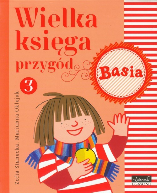 okładka Wielka księga przygód 3 Basia książka | Zofia Stanecka