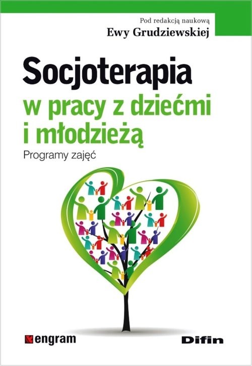 okładka Socjoterapia w pracy z dziećmi i młodzieżą Programy zajęć książka